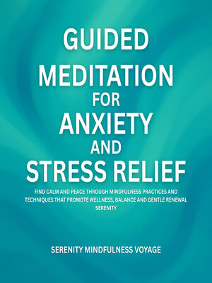 cover image of Guided Meditation For Anxiety and Stress Relief